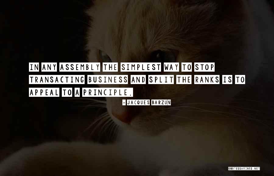 Transacting Quotes By Jacques Barzun Transacting Quotes By Jacques Barzun
