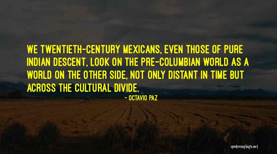 Transalpine Cemetery Quotes By Octavio Paz Transalpine Cemetery Quotes By Octavio Paz