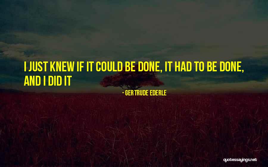 Transarctica Quotes By Gertrude Ederle Transarctica Quotes By Gertrude Ederle