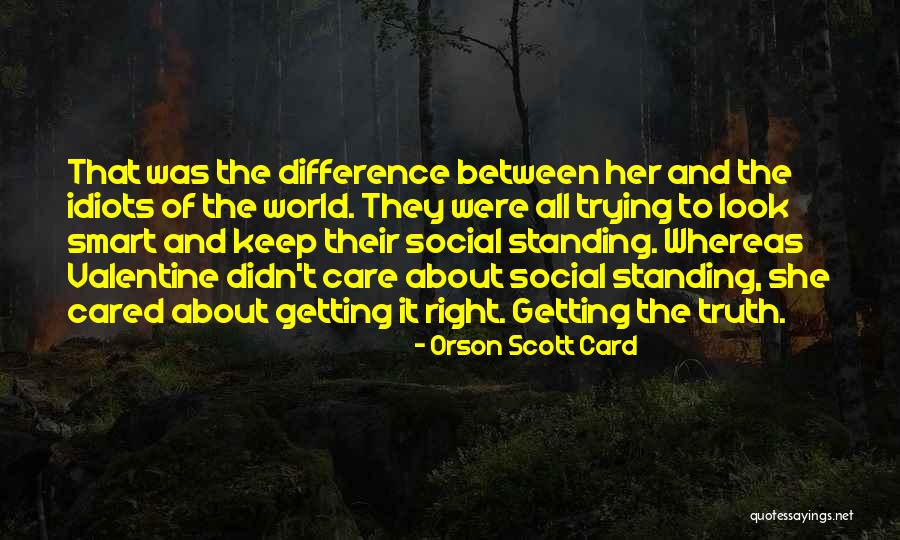 Transbordantes Quotes By Orson Scott Card