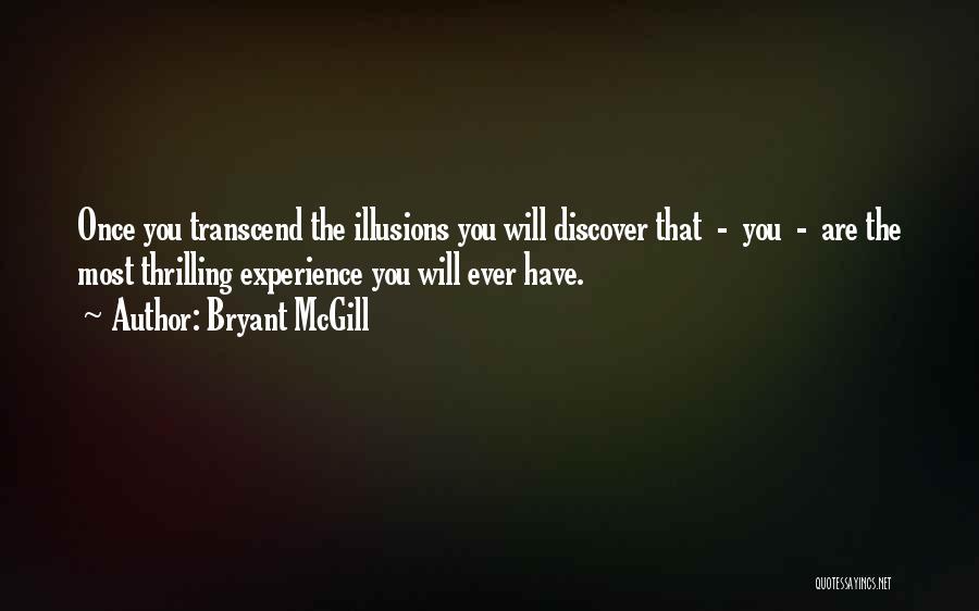 Transcend Quotes By Bryant McGill