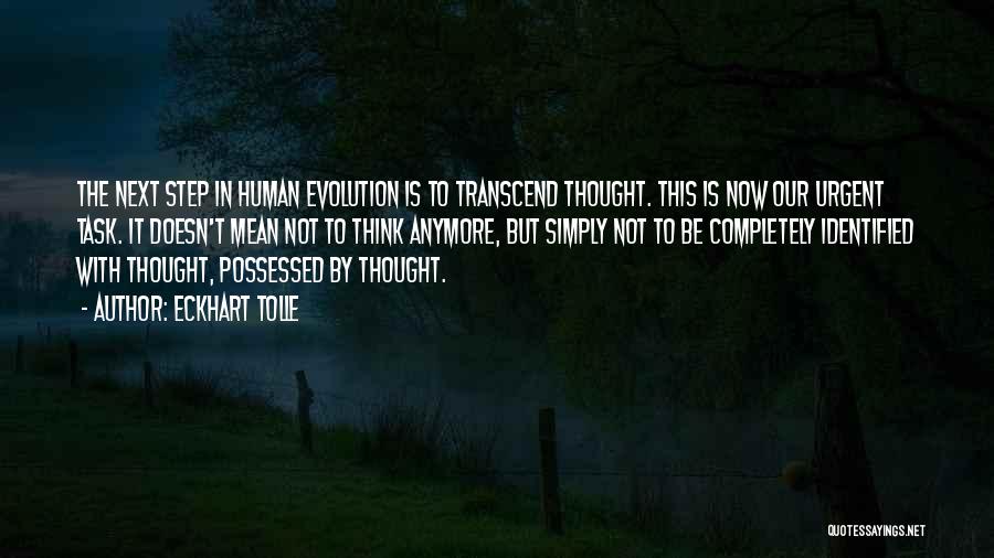 Transcend Quotes By Eckhart Tolle