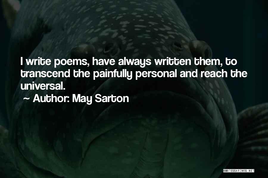 Transcend Quotes By May Sarton