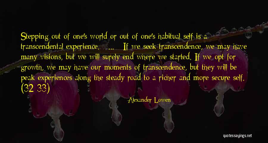 Transcendance Quotes By Alexander Lowen Transcendance Quotes By Alexander Lowen