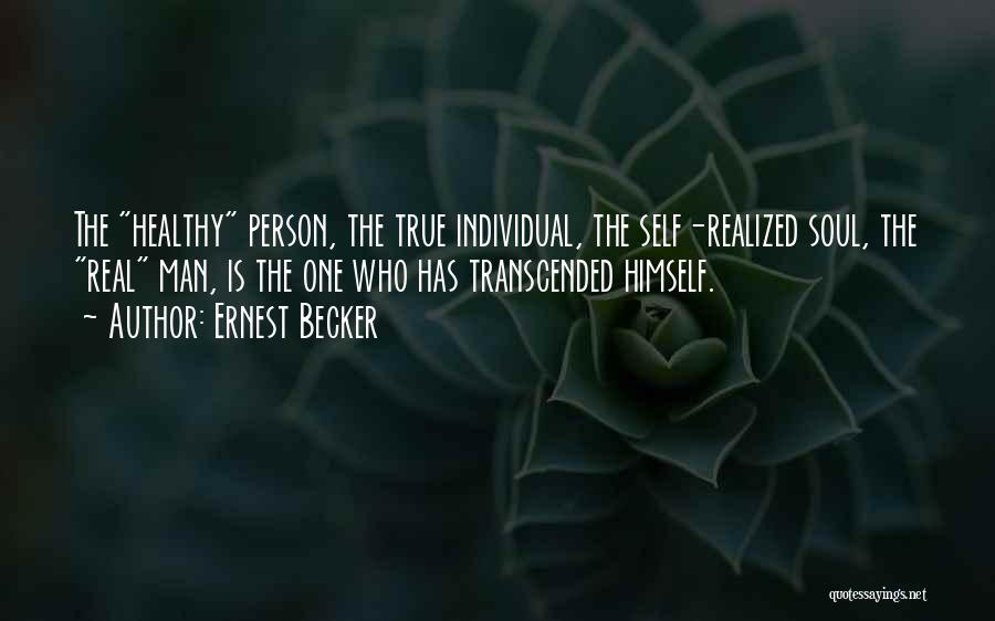 Transcended Quotes By Ernest Becker