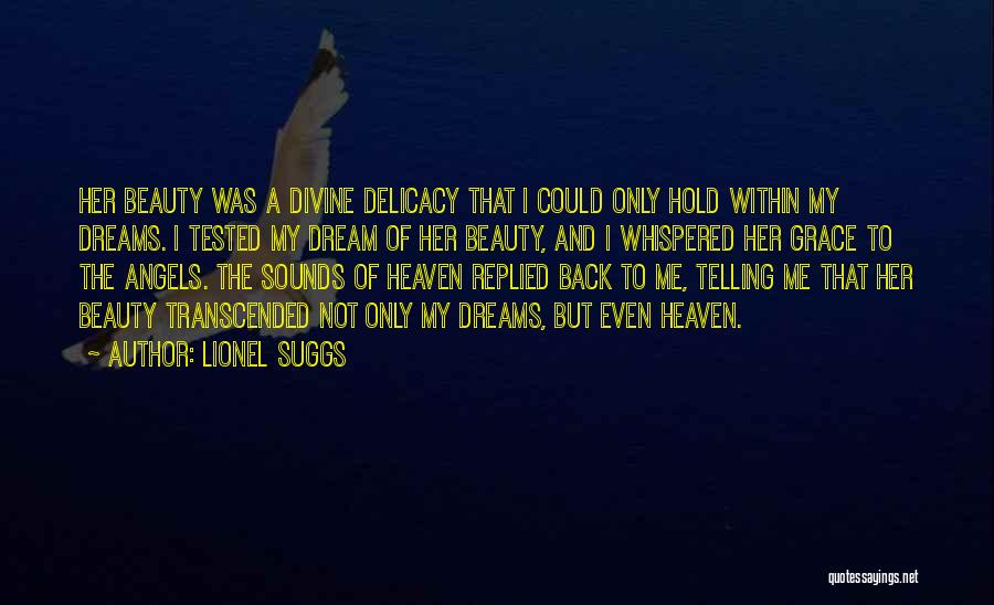 Transcended Quotes By Lionel Suggs