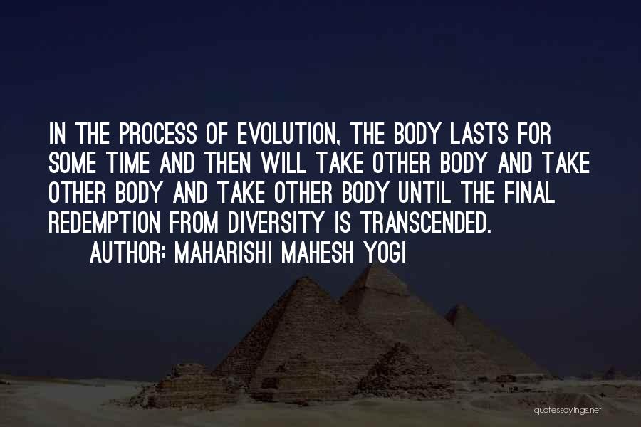 Transcended Quotes By Maharishi Mahesh Yogi