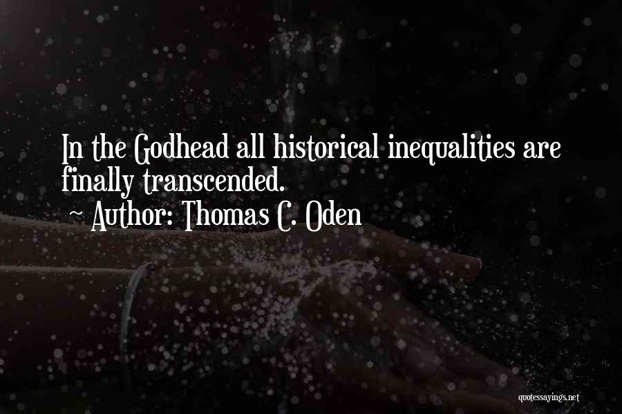 Transcended Quotes By Thomas C. Oden