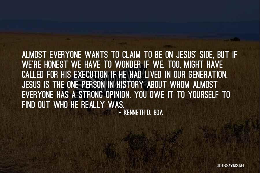 Transcendency Quotes By Kenneth D. Boa Transcendency Quotes By Kenneth D. Boa