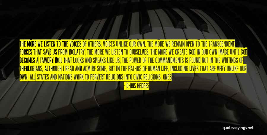 Transcendent God Quotes By Chris Hedges Transcendent God Quotes By Chris Hedges