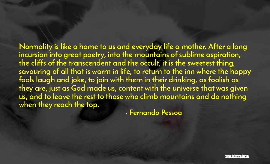 Transcendent God Quotes By Fernando Pessoa Transcendent God Quotes By Fernando Pessoa