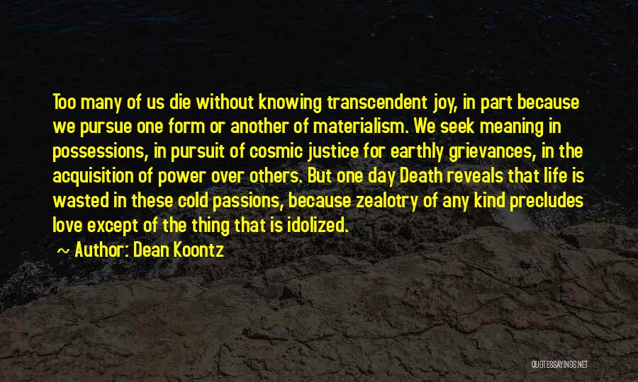 Transcendent Love Quotes By Dean Koontz