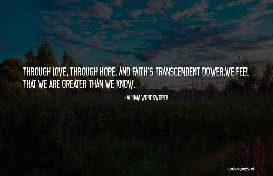 Transcendent Love Quotes By William Wordsworth