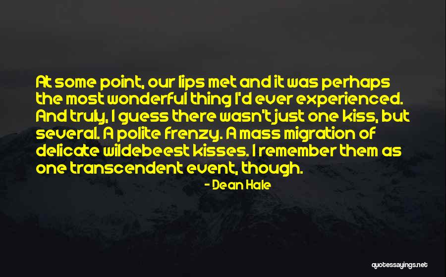 Transcendent One Quotes By Dean Hale Transcendent One Quotes By Dean Hale