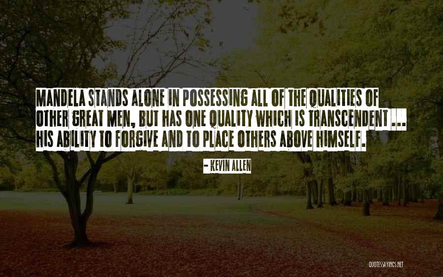Transcendent One Quotes By Kevin Allen Transcendent One Quotes By Kevin Allen