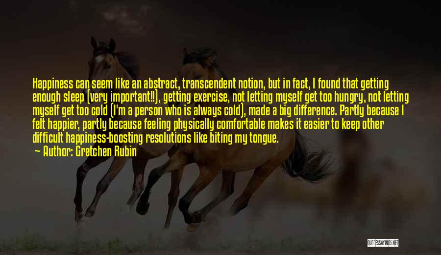 Transcendent Quotes By Gretchen Rubin