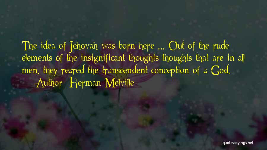 Transcendent Quotes By Herman Melville