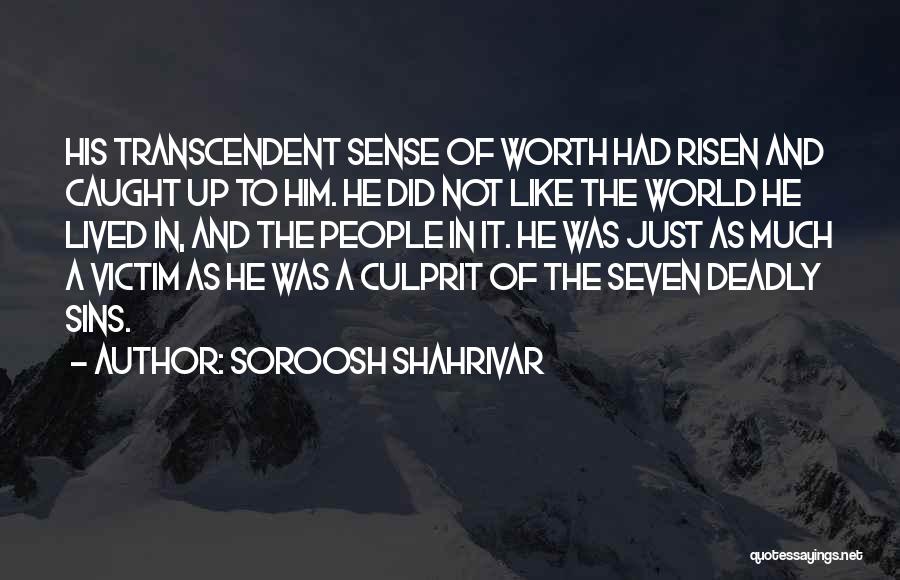 Transcendent Quotes By Soroosh Shahrivar