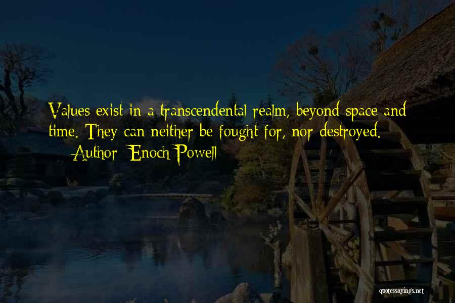 Transcendental Quotes By Enoch Powell