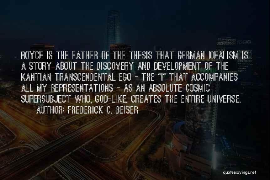 Transcendental Quotes By Frederick C. Beiser