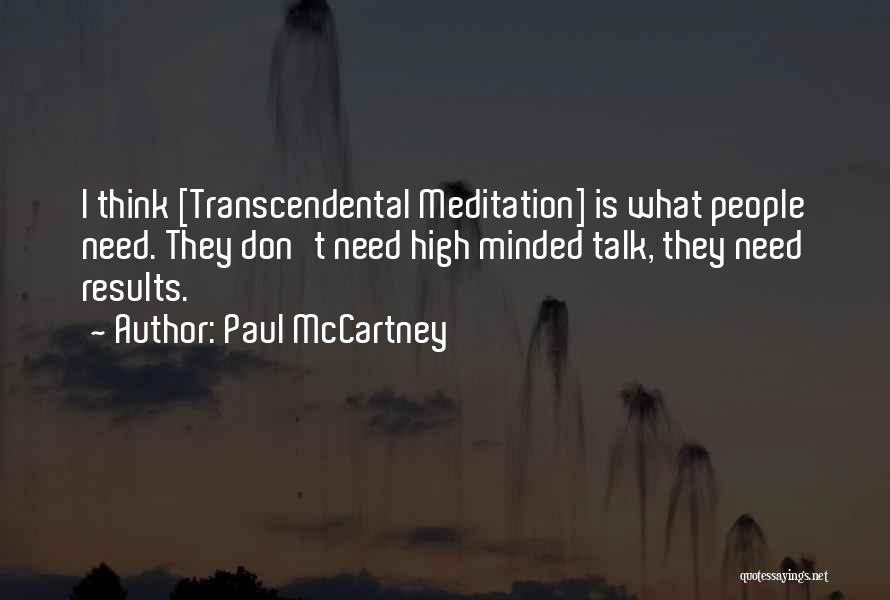 Transcendental Quotes By Paul McCartney