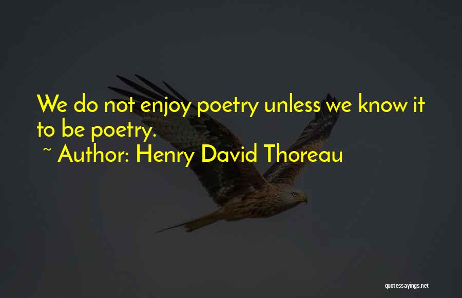 Transcendentalism Quotes By Henry David Thoreau