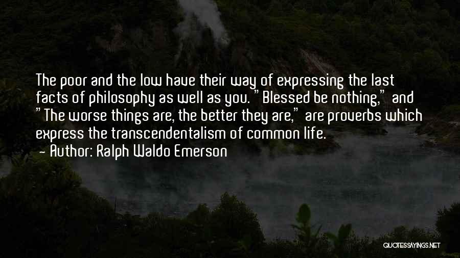 Transcendentalism Quotes By Ralph Waldo Emerson