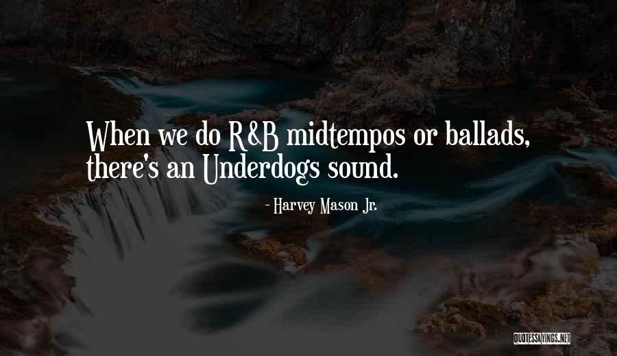 Transcendentals Quotes By Harvey Mason Jr. Transcendentals Quotes By Harvey Mason Jr.