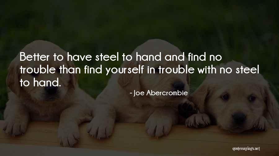 Transcender Significado Quotes By Joe Abercrombie Transcender Significado Quotes By Joe Abercrombie