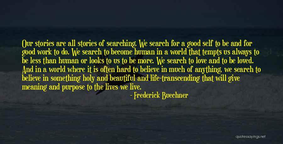 Transcending Love Quotes By Frederick Buechner Transcending Love Quotes By Frederick Buechner