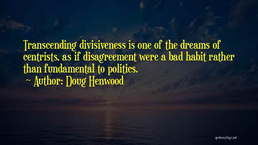 Transcending Quotes By Doug Henwood