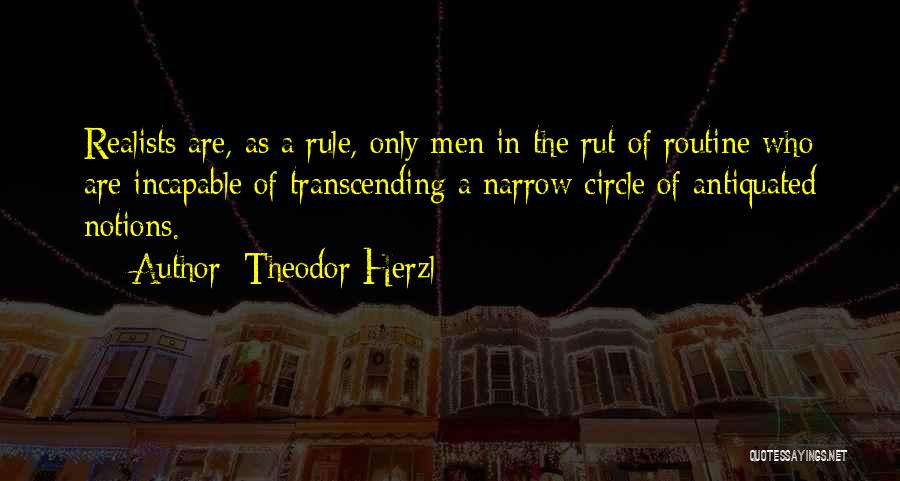 Transcending Quotes By Theodor Herzl