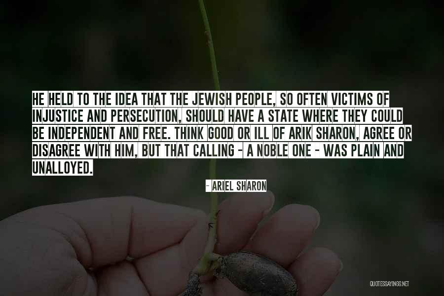 Transcient Quotes By Ariel Sharon Transcient Quotes By Ariel Sharon