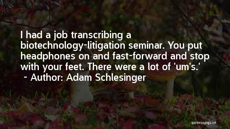 Transcribing Quotes By Adam Schlesinger