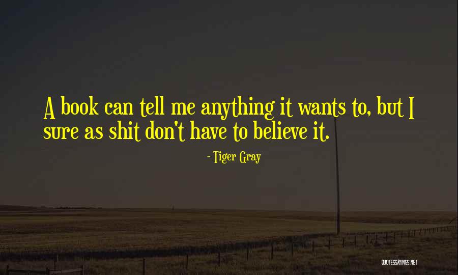 Transcultural Theory Quotes By Tiger Gray Transcultural Theory Quotes By Tiger Gray