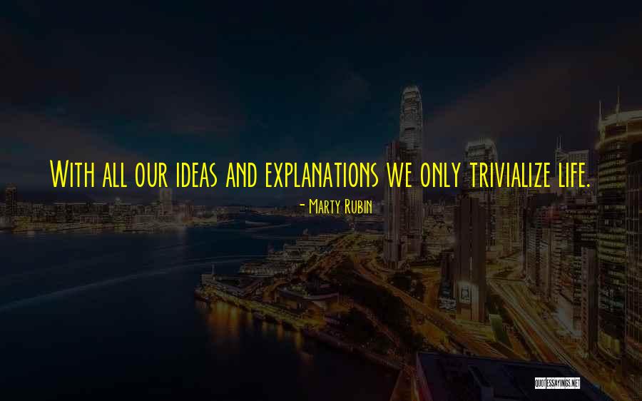 Transdisciplinary Quotes By Marty Rubin