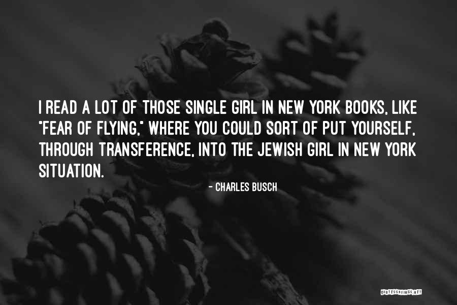 Transference Quotes By Charles Busch Transference Quotes By Charles Busch
