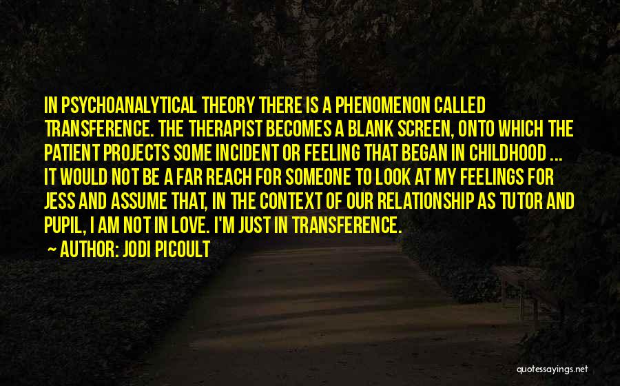 Transference Quotes By Jodi Picoult