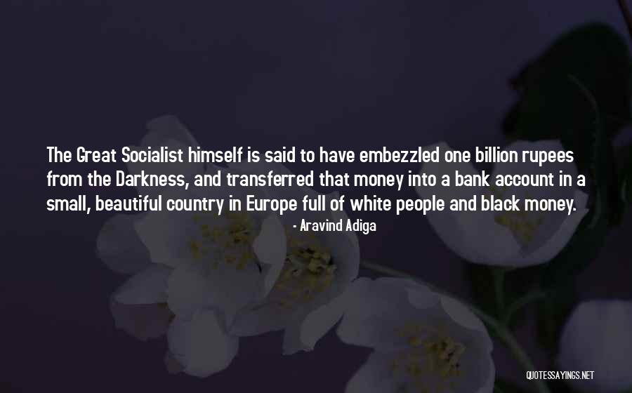 Transferred Money Quotes By Aravind Adiga Transferred Money Quotes By Aravind Adiga