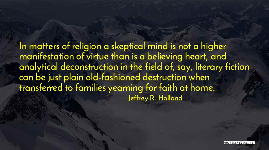 Transferred Quotes By Jeffrey R. Holland Transferred Quotes By Jeffrey R. Holland