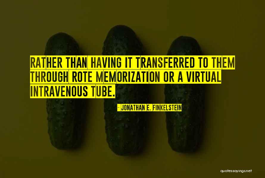 Transferred Quotes By Jonathan E. Finkelstein Transferred Quotes By Jonathan E. Finkelstein