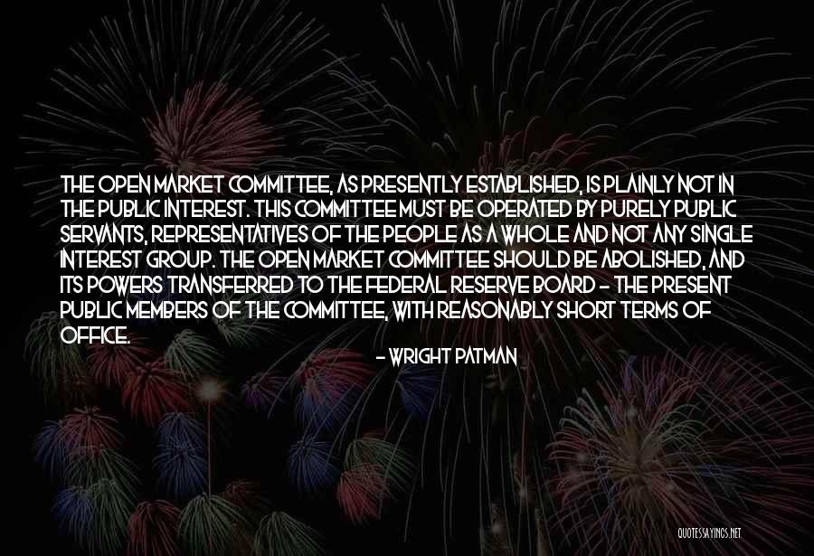 Transferred Quotes By Wright Patman Transferred Quotes By Wright Patman