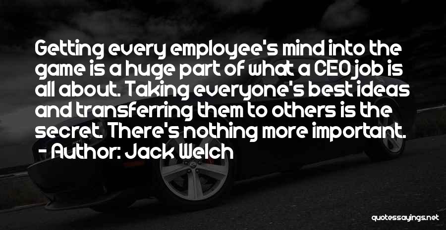 Transferring Jobs Quotes By Jack Welch