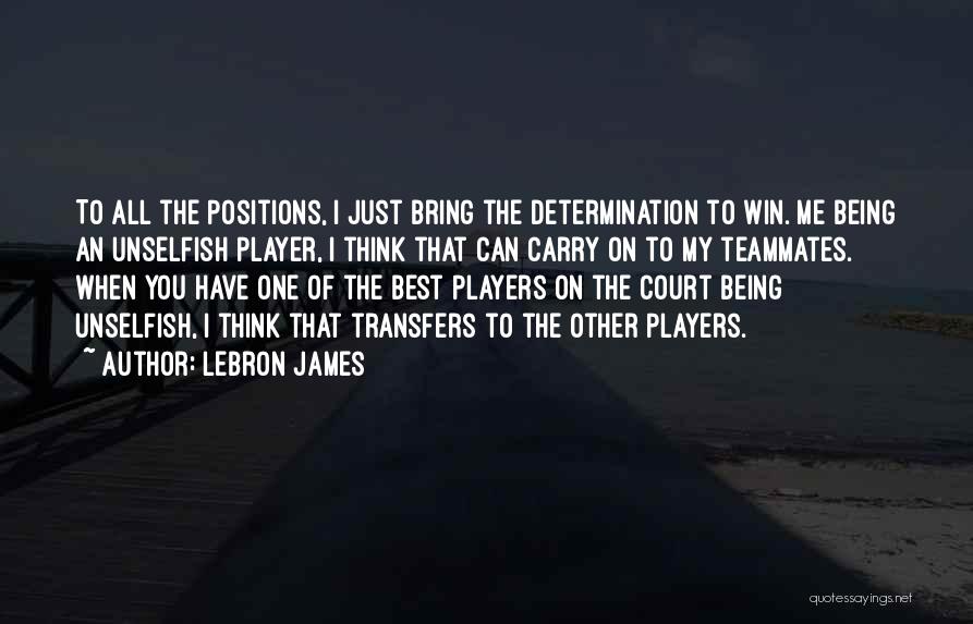 Transfers Quotes By LeBron James