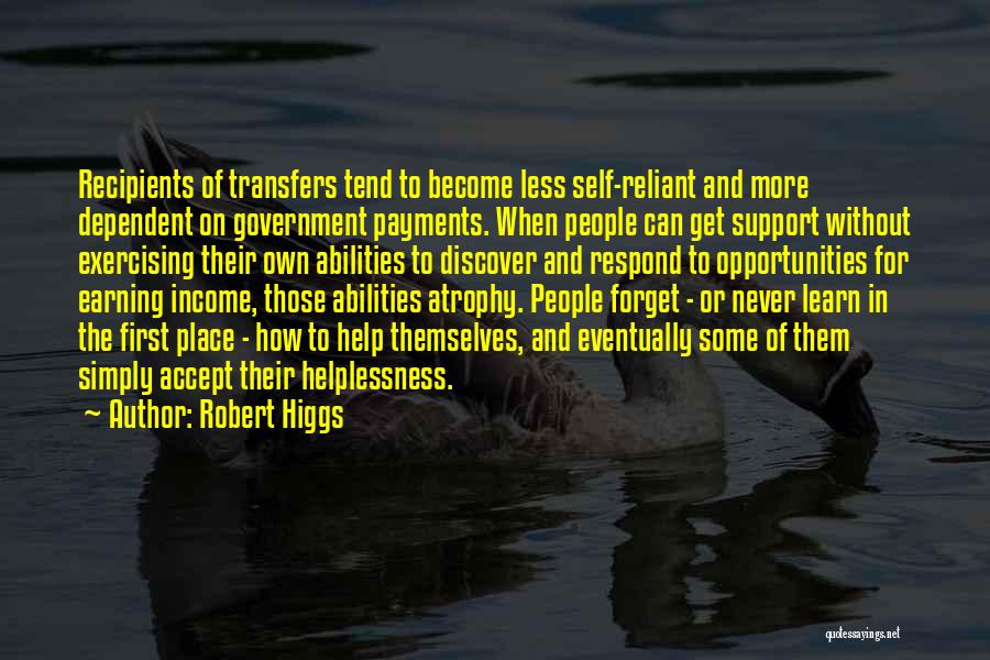 Transfers Quotes By Robert Higgs