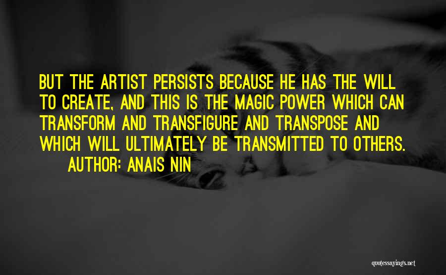 Transfigure Quotes By Anais Nin