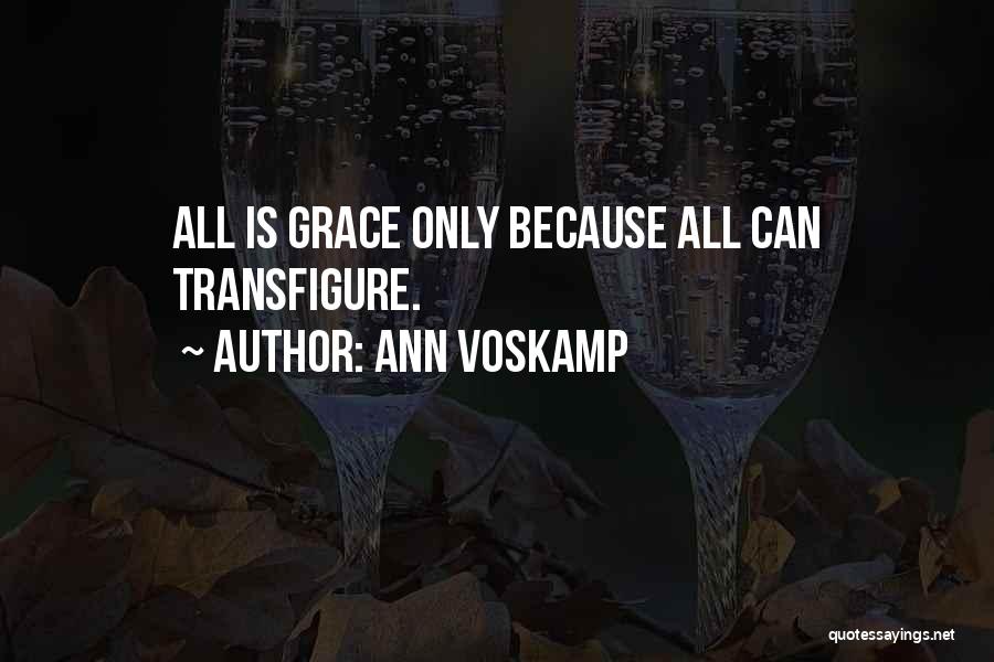 Transfigure Quotes By Ann Voskamp