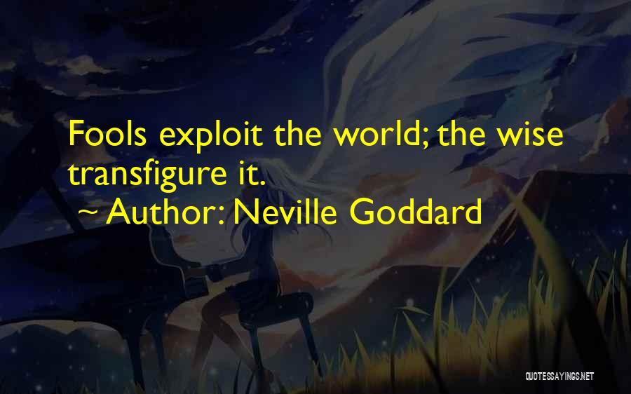 Transfigure Quotes By Neville Goddard