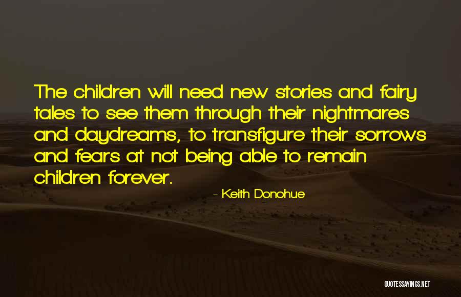 Transfigure Us Oh Quotes By Keith Donohue Transfigure Us Oh Quotes By Keith Donohue
