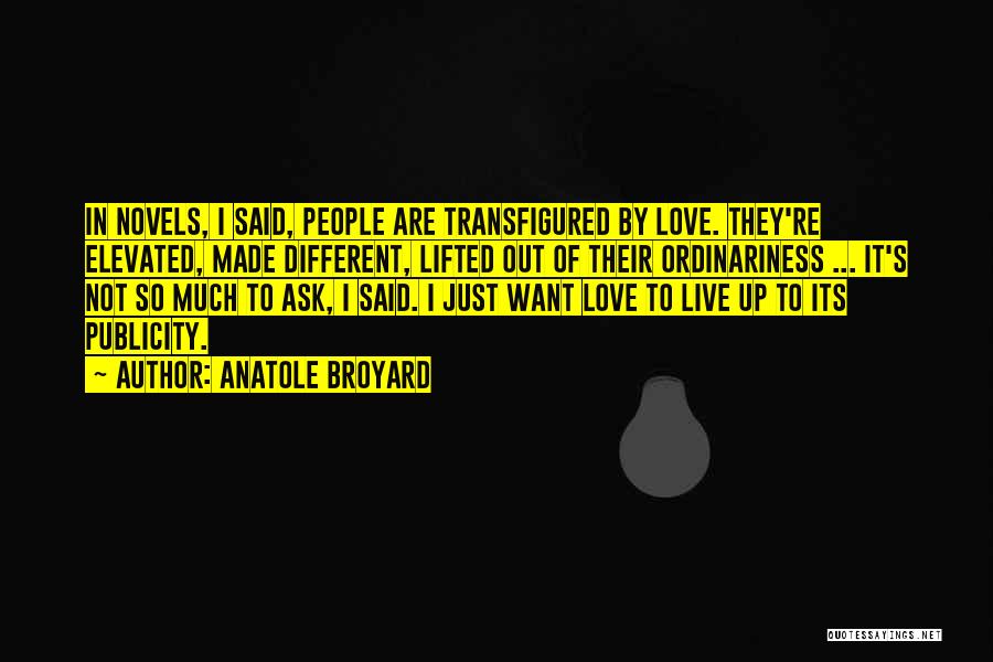 Transfigured Quotes By Anatole Broyard